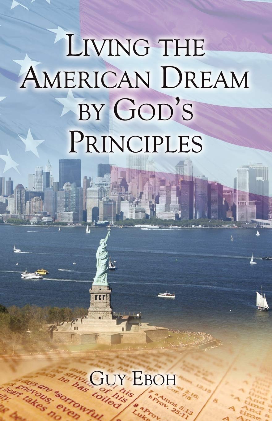 Living the American Dream by God's Principles,Used