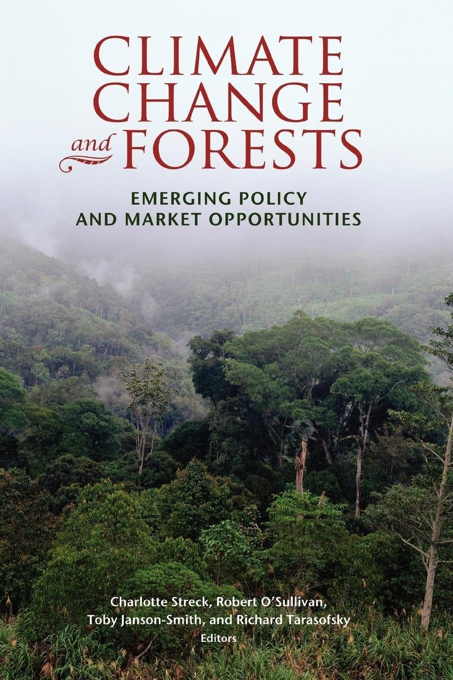 Climate Change And Forests: Emerging Policy And Market Opportunities,Used