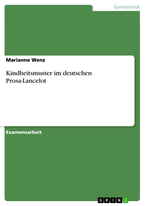 Kindheitsmuster im deutschen ProsaLancelot (German Edition),Used