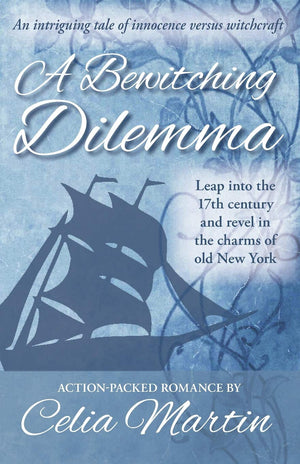 A Bewitching Dilemma (Celia Martin Books),Used