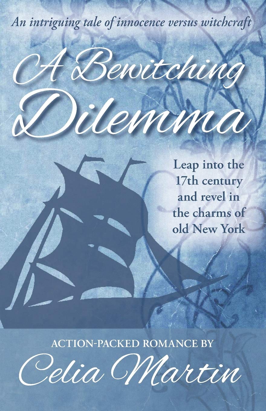 A Bewitching Dilemma (Celia Martin Books),Used