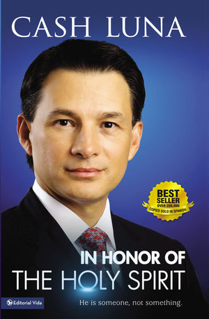 In Honor Of The Holy Spirit: He Is Someone, Not Something,New