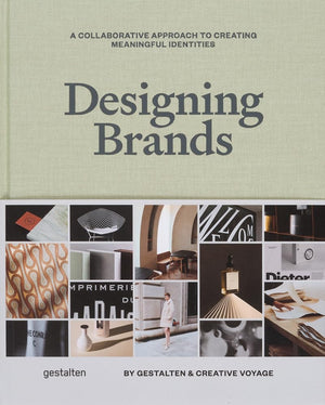 Designing Brands: A Collaborative Approach To Creating Meaningful Brand Identities,Used