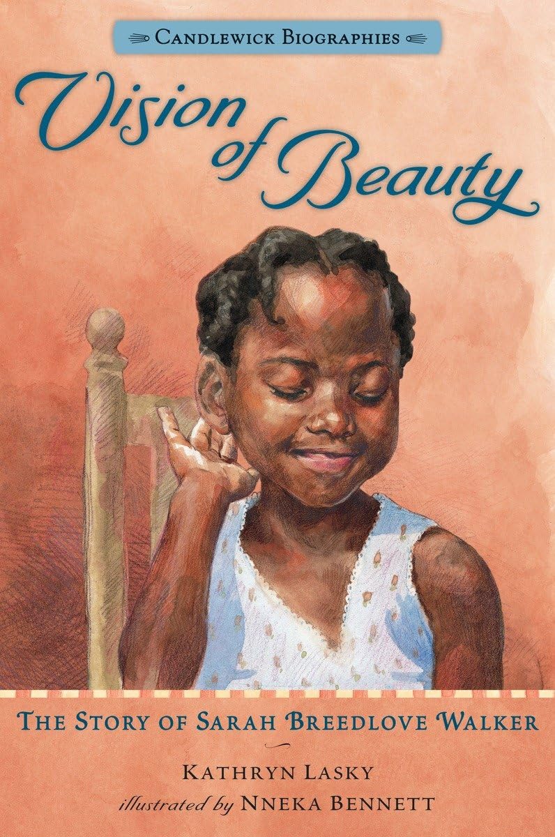 Vision of Beauty: Candlewick Biographies: The Story of Sarah Breedlove Walker,Used