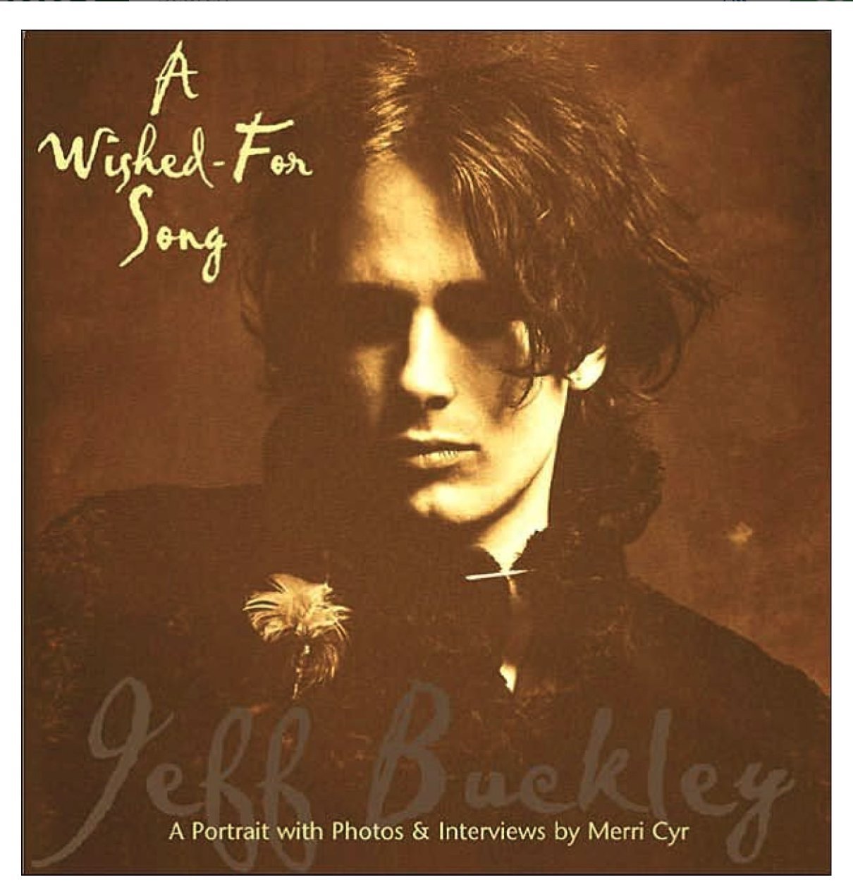 A Wished For Song: A Portrait of Jeff Buckley,Used