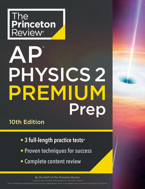Princeton Review Ap Physics 2 Premium Prep, 10Th Edition: 3 Practice Tests + Complete Content Review + Strategies & Techniques (,Used