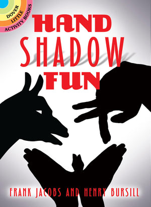 Hand Shadow Fun (Dover Little Activity Books: Puzzles),Used