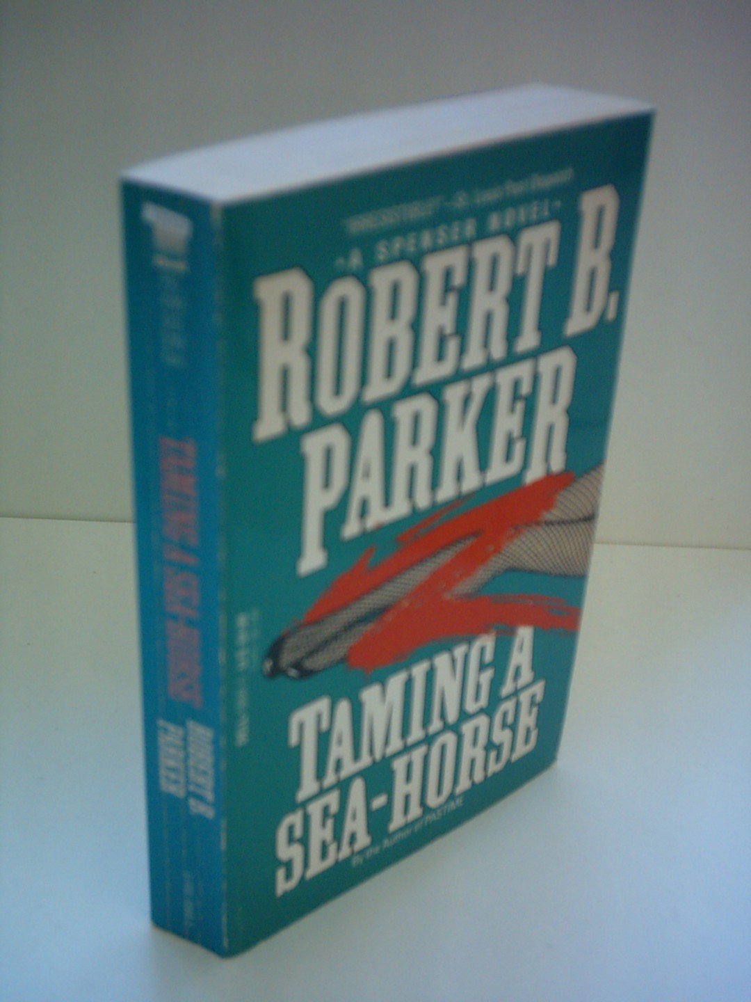 Taming a SeaHorse (A Spenser Novel)
