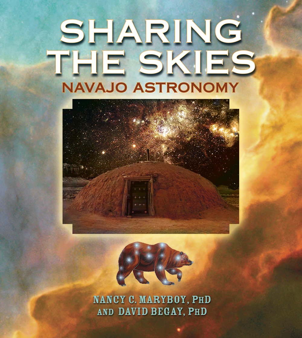 Sharing the Skies: Navajo Astronomy,Used