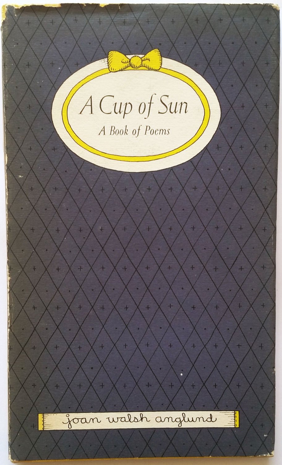 A Cup of Sun: A Book of Poems,Used
