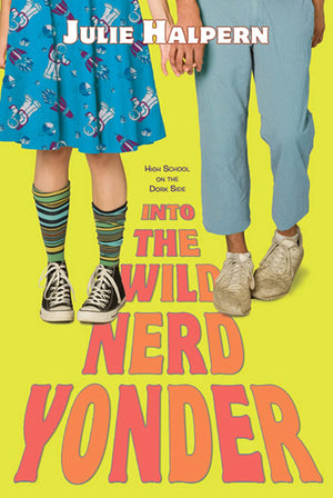 Into The Wild Nerd Yonder