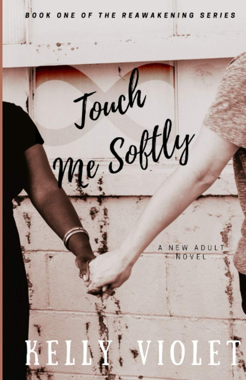 Touch Me Softly (The Reawakening Series),Used