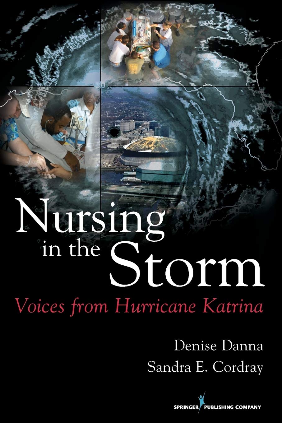 Nursing in the Storm: Voices from Hurricane Katrina,Used