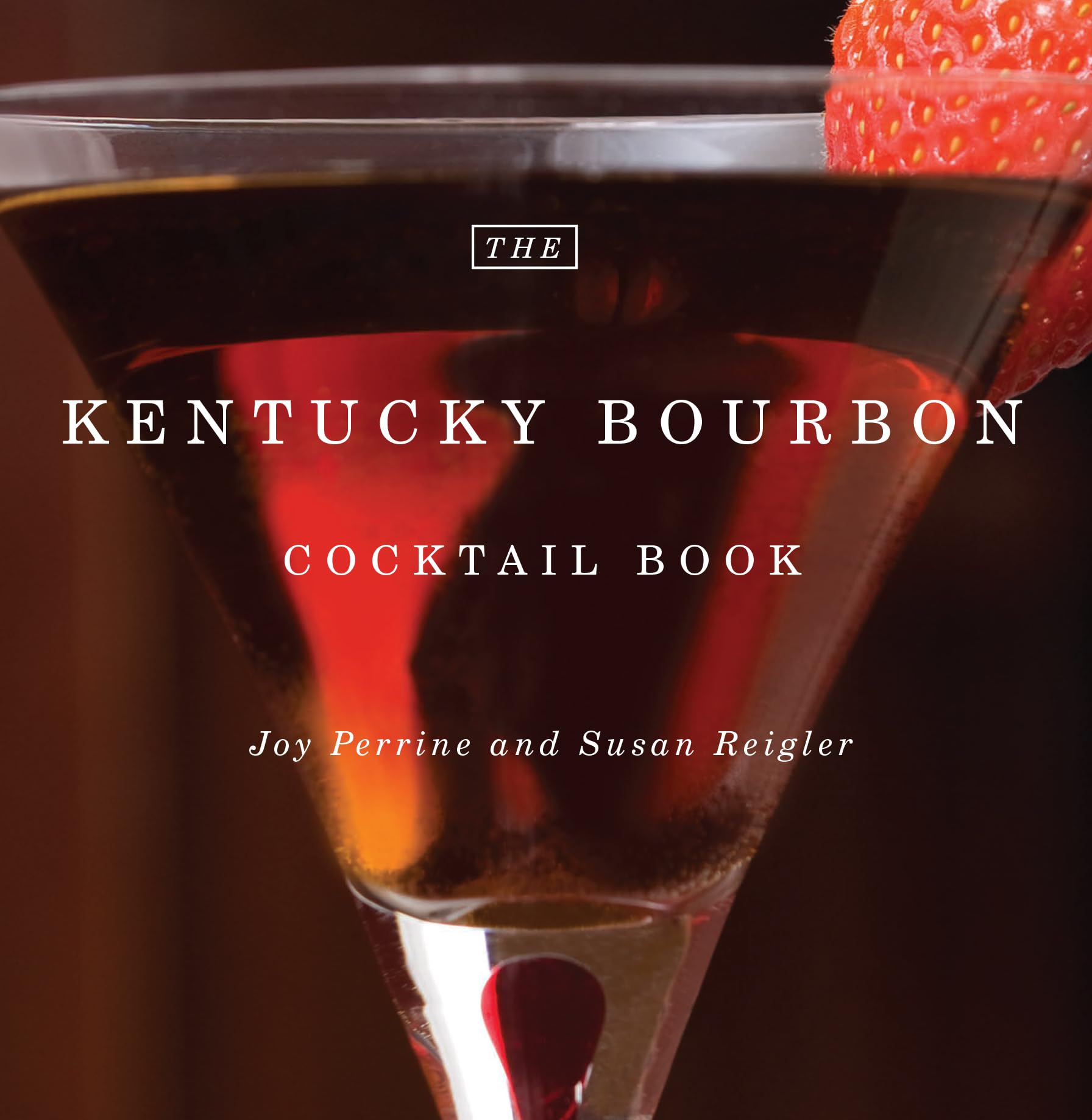 The Kentucky Bourbon Cocktail Book,Used