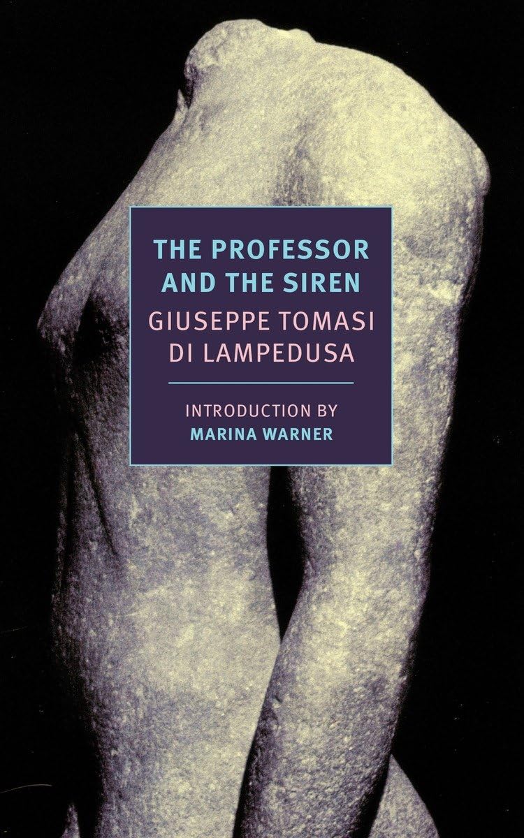 The Professor and the Siren (New York Review Books Classics),Used