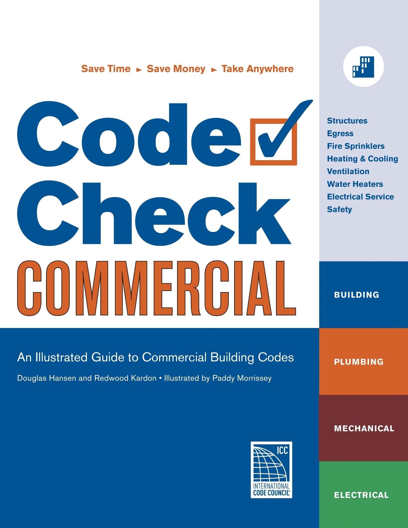 Code Check Commercial: An Illustrated Guide to Commercial Building Codes,New
