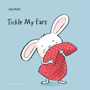 Tickle My Ears (Little Rabbit),New