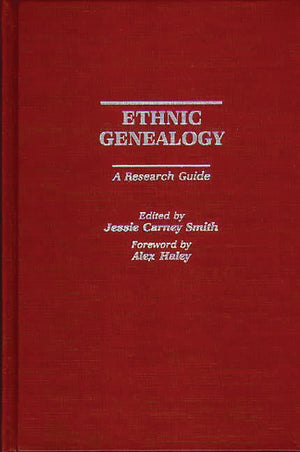 Ethnic Genealogy: A Research Guide,New