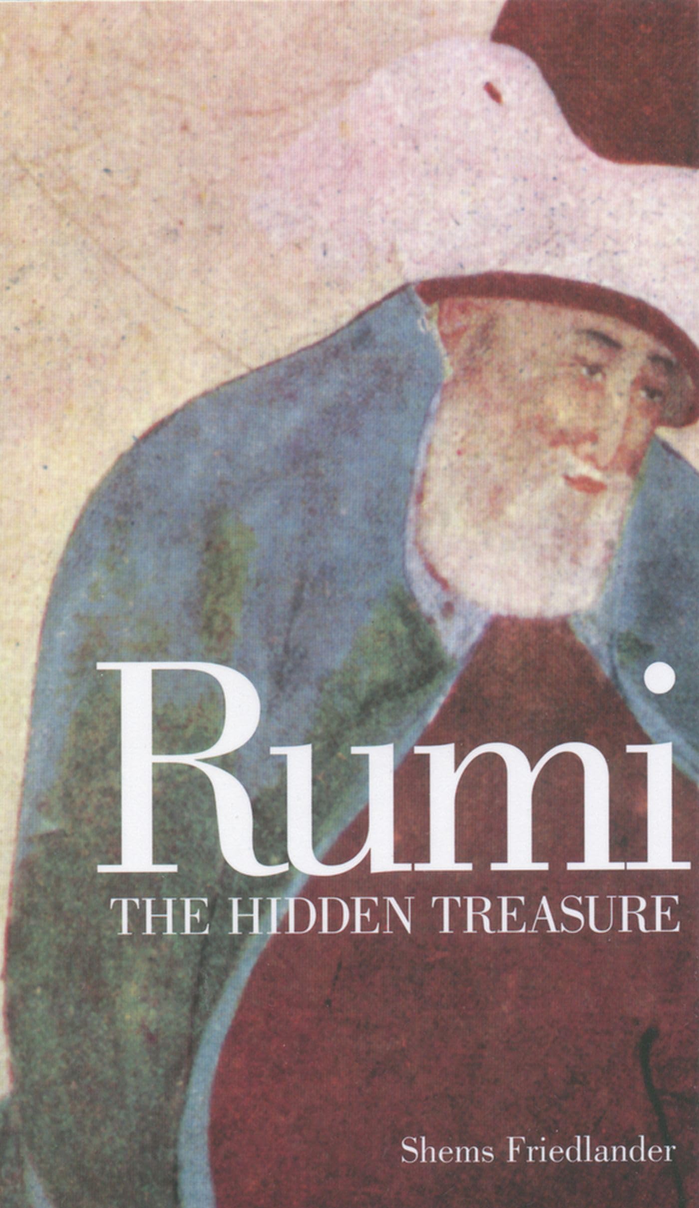 Rumi: The Hidden Treasure,Used