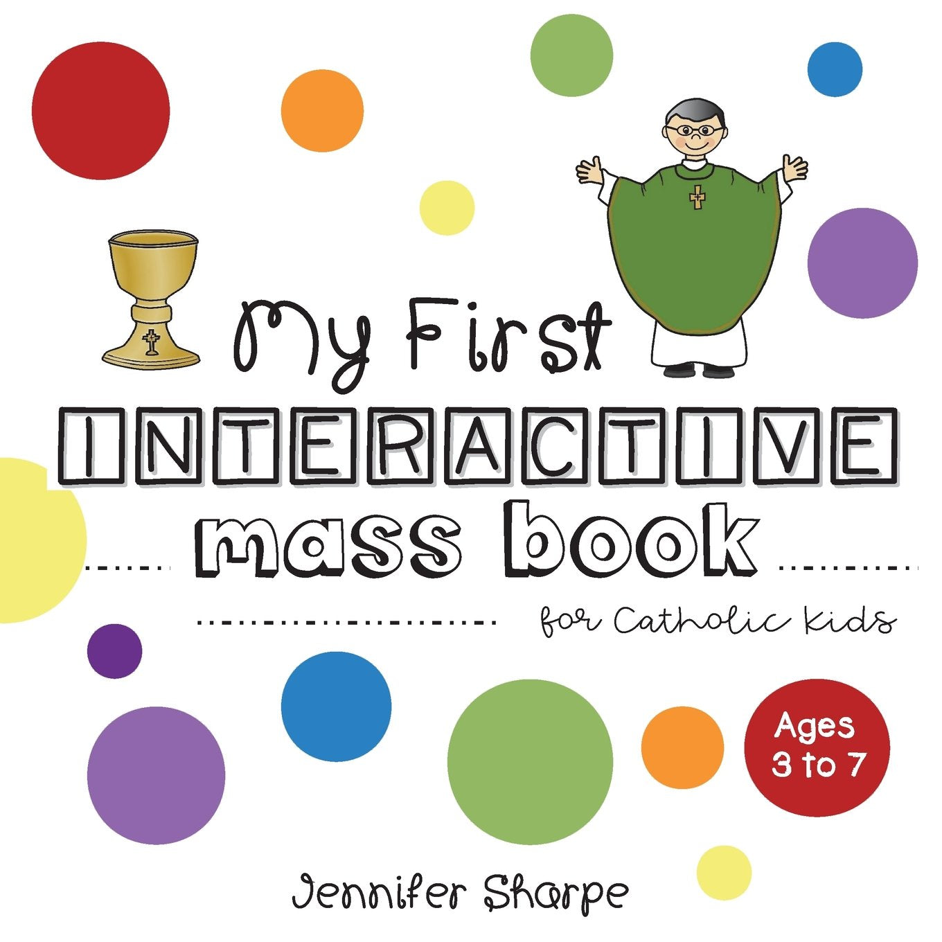 My First Interactive Mass Book for Catholic Kids,Used