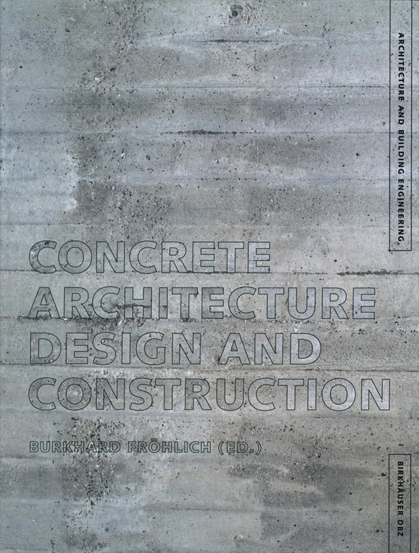 Concrete Architecture: Design and Construction,Used
