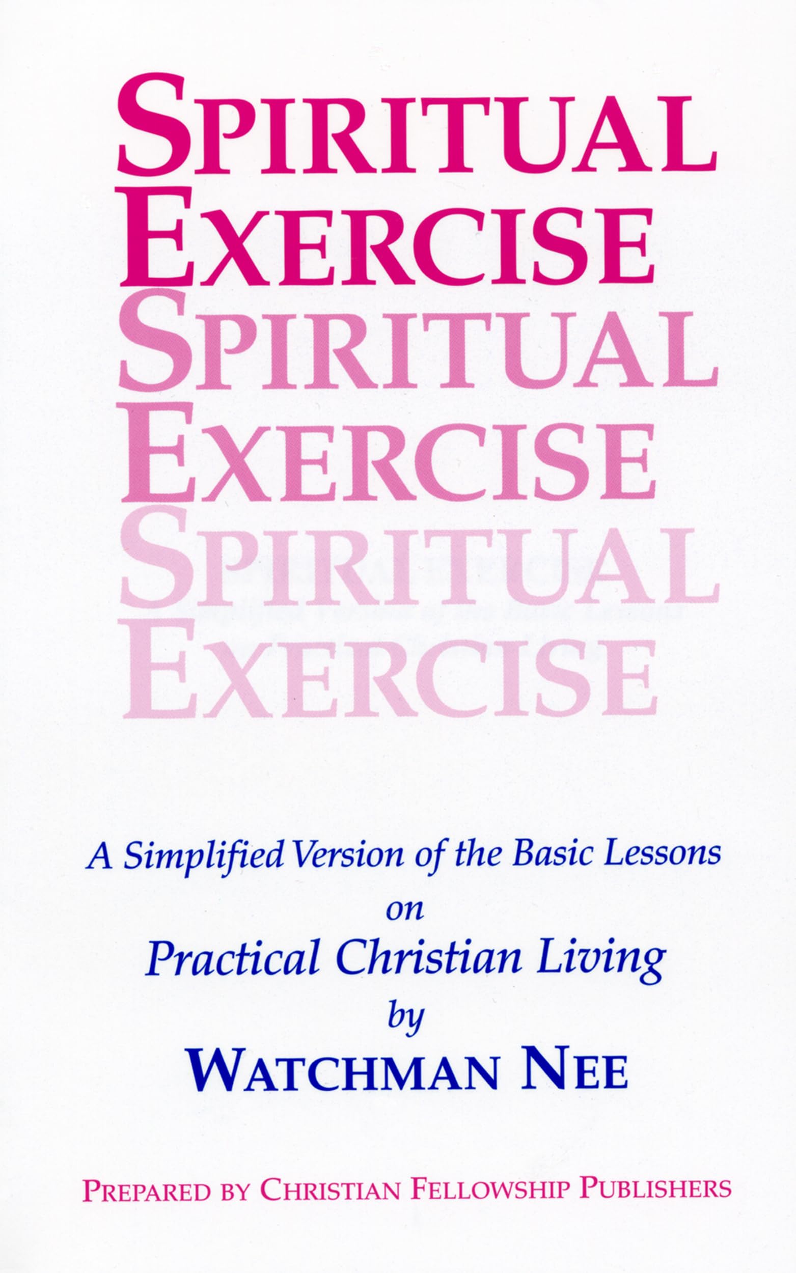Spiritual Exercise,Used