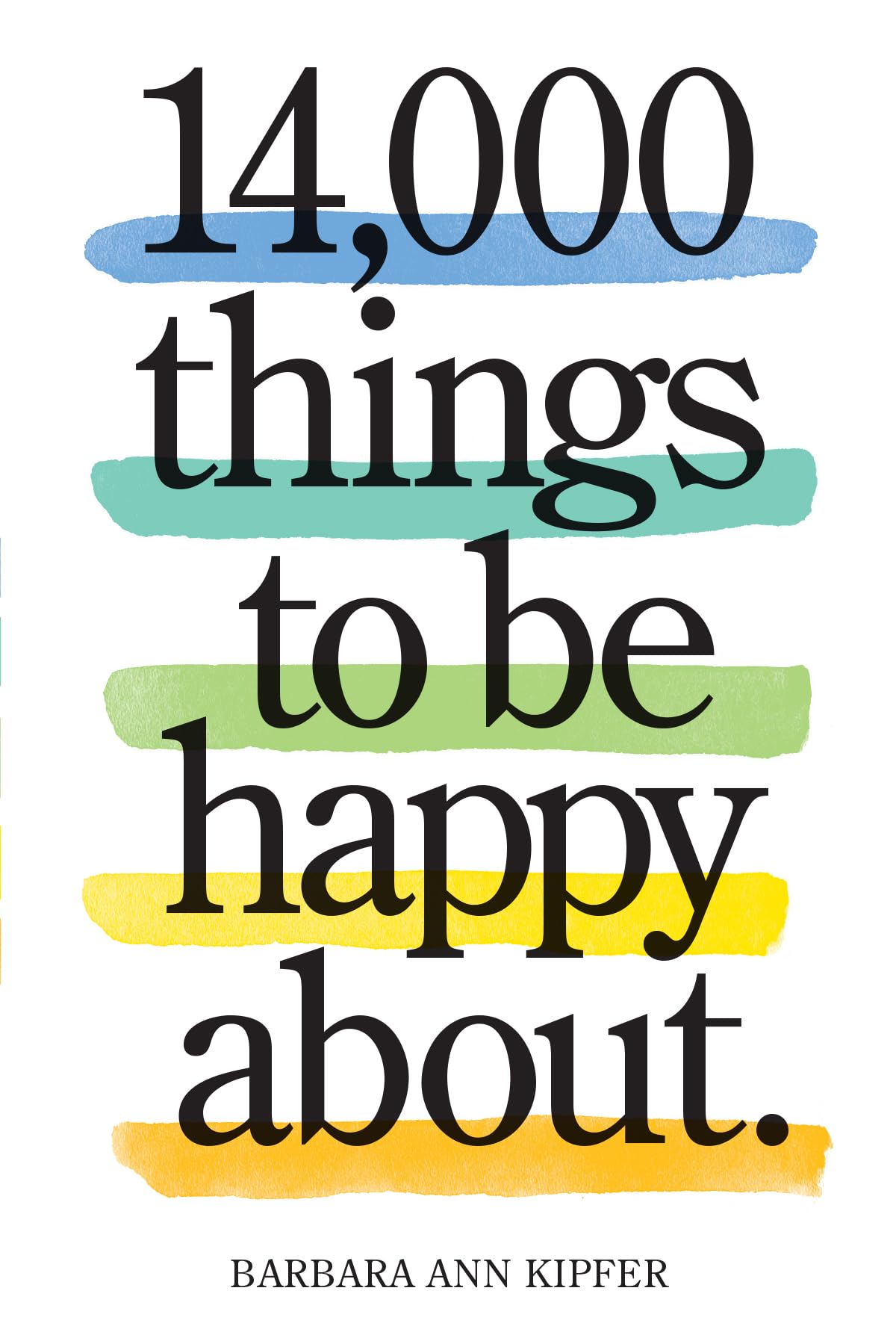14,000 Things to Be Happy About.: Newly Revised and Updated,Used