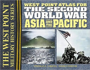 The Second World War Asia And The Pacific Atlas (West Point Millitary History Series)-used