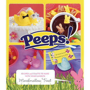 Peeps: Recipes and Crafts to Make with Your Favorite Marshmallow Treat,Used