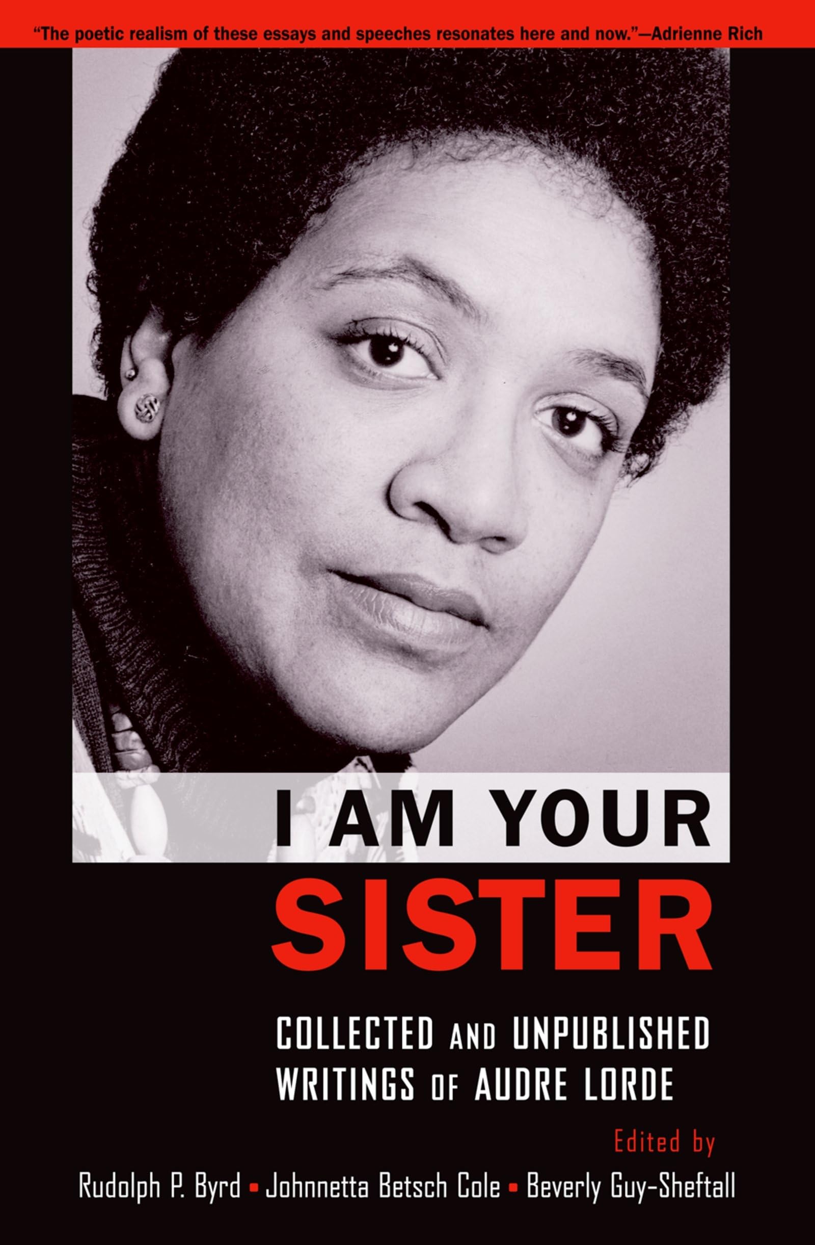 I Am Your Sister: Collected And Unpublished Writings Of Audre Lorde (Transgressing Boundaries: Studies In Black Politics And Bla,New