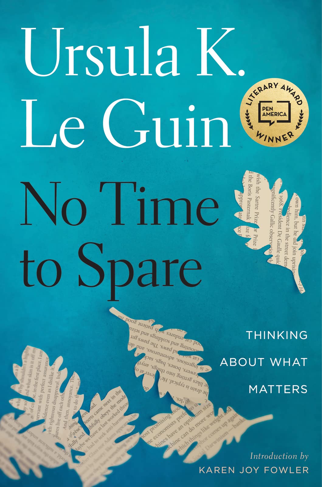 No Time To Spare: Thinking About What Matters,Used