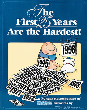 The First 25 Years Are the Hardest: A 25 Year Retrospective of Ziggy (Volume 20),Used