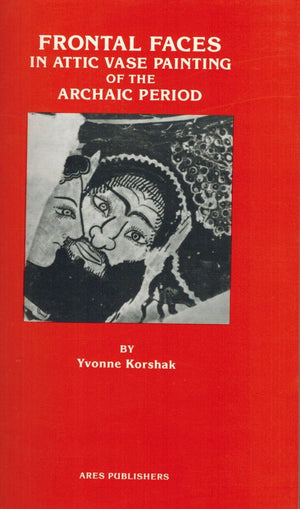 Frontal Faces In Attic (Greek) Vase Painting Of The Archaic Period,Used