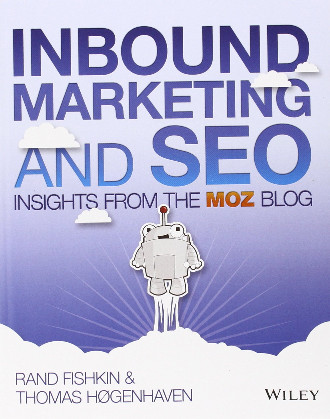 Inbound Marketing and SEO: Insights from the Moz Blog,New
