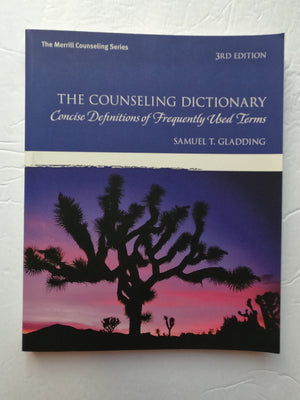 The Counseling Dictionary: Concise Definitions of Frequently Used Terms (3rd Edition),New