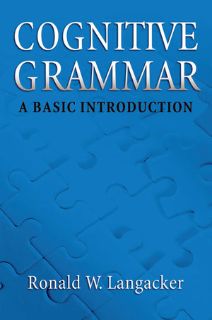 Cognitive Grammar: A Basic Introduction,Used