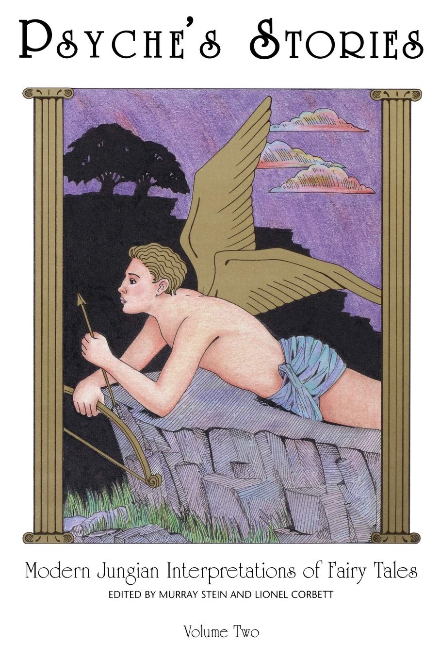 Psyches Stories, Vol. 2: Modern Jungian Interpretations of Fairy Tales,Used
