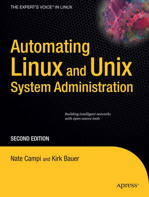 Automating Linux and Unix System Administration (Expert's Voice in Linux),Used