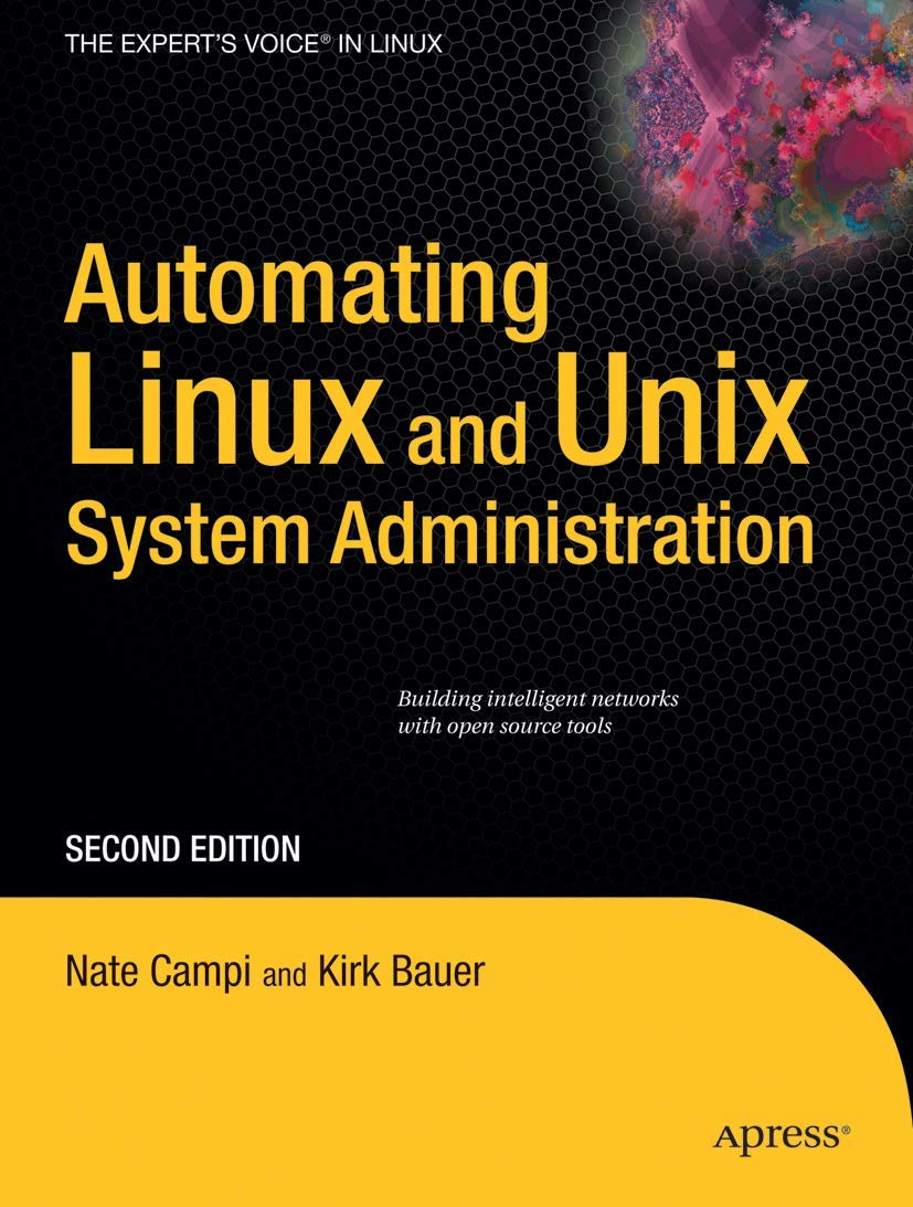 Automating Linux and Unix System Administration (Expert's Voice in Linux),Used