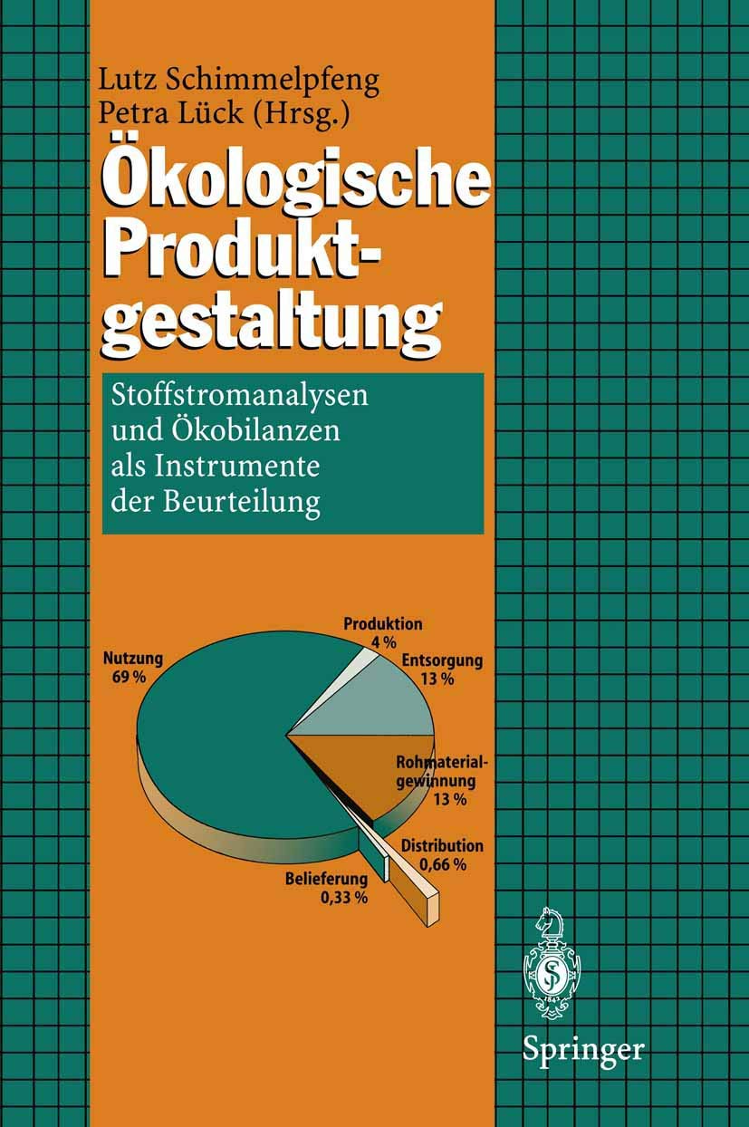 kologische Produktgestaltung: Stoffstromanalysen und kobilanzen als Instrumente der Beurteilung (German Edition),Used