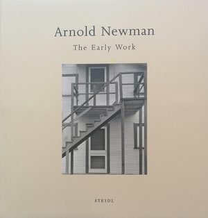 Arnold Newman: The Early Work,New
