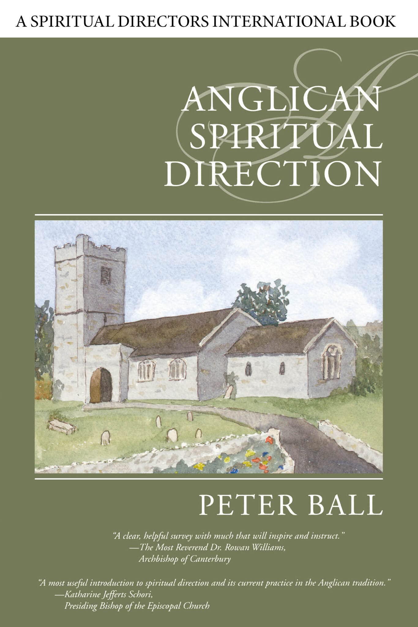 Anglican Spiritual Direction (Spiritual Directors International),New