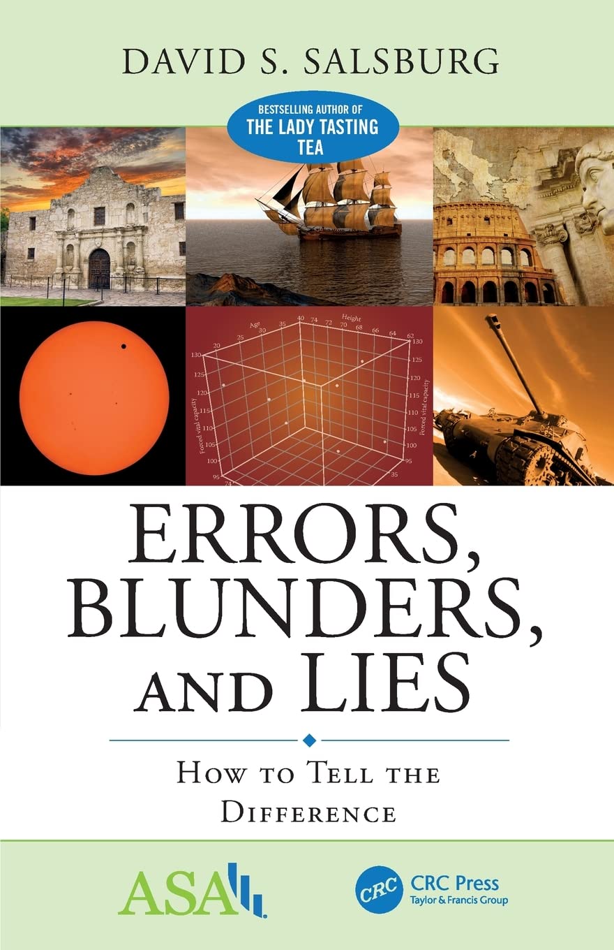Errors, Blunders, and Lies: How to Tell the Difference (ASACRC Series on Statistical Reasoning in Science and Society),Used