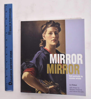 Mirror Mirror: Selfportraits By Women Artists