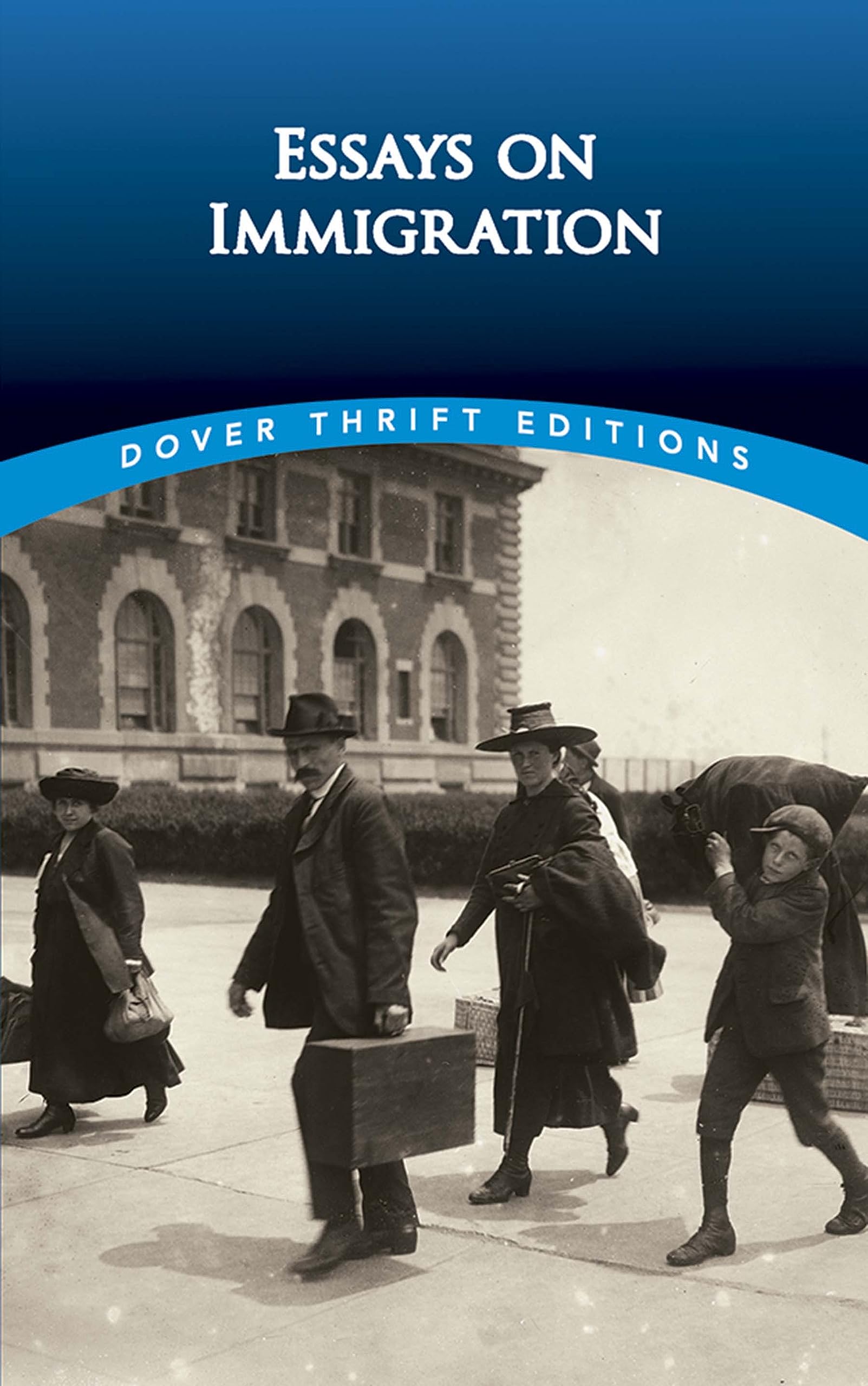 Essays on Immigration (Dover Thrift Editions: American History),Used