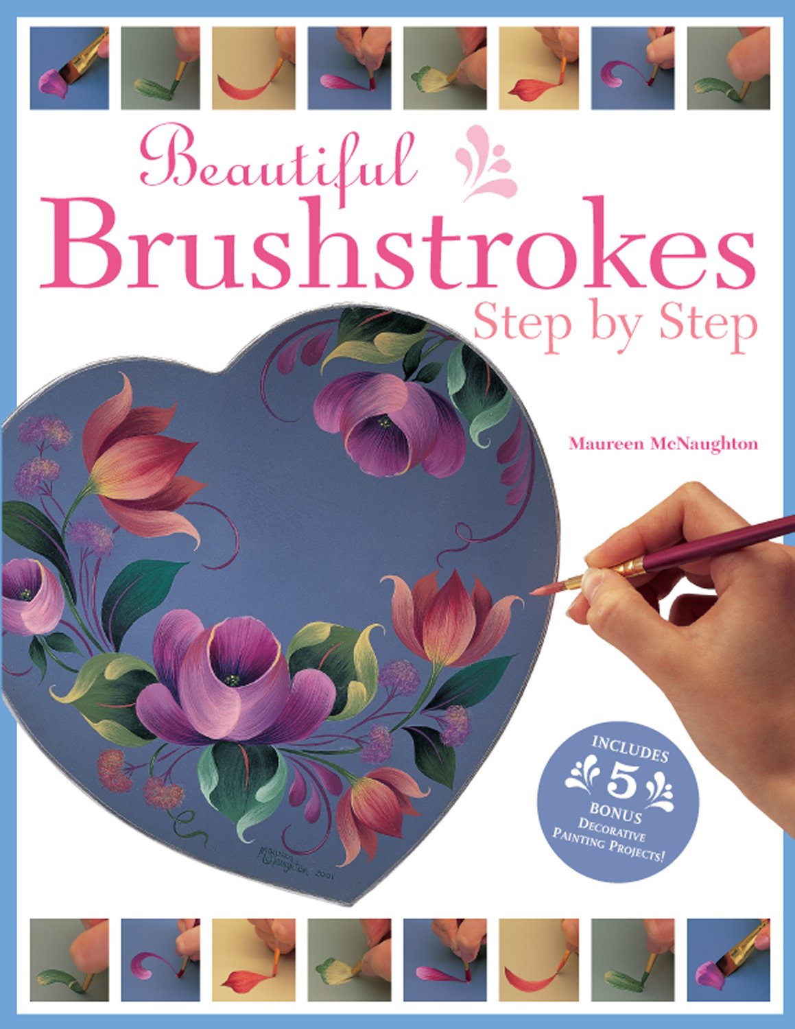 Beautiful Brushstrokes Step by Step,Used
