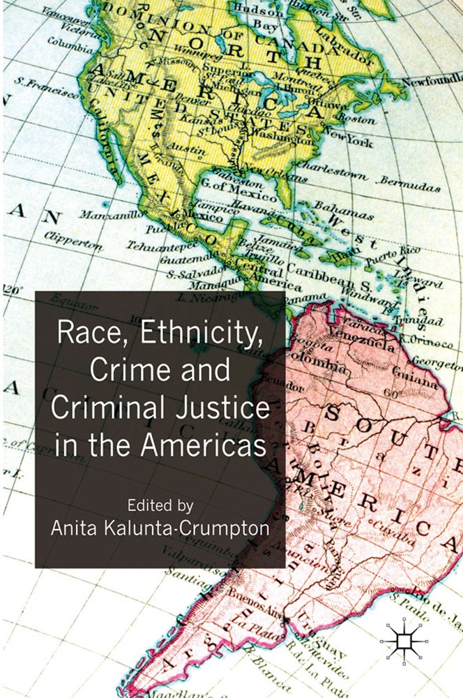 Race, Ethnicity, Crime And Criminal Justice In The Americas,Used