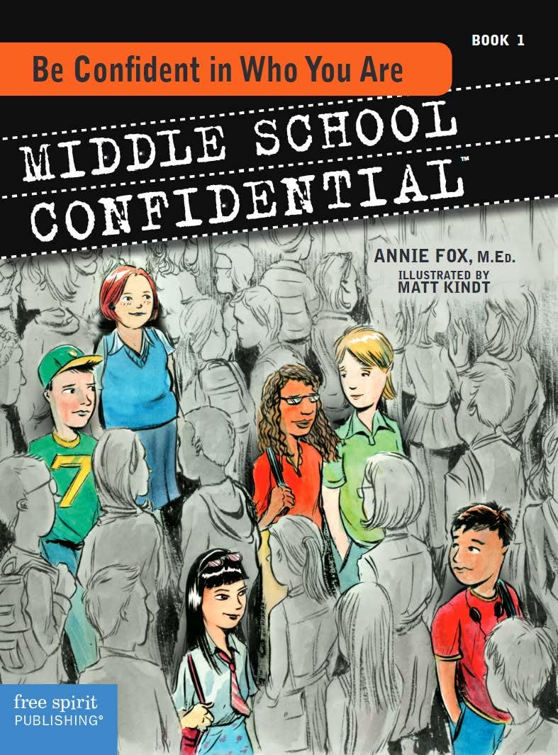 Be Confident in Who You Are (Middle School Confidential Series),Used