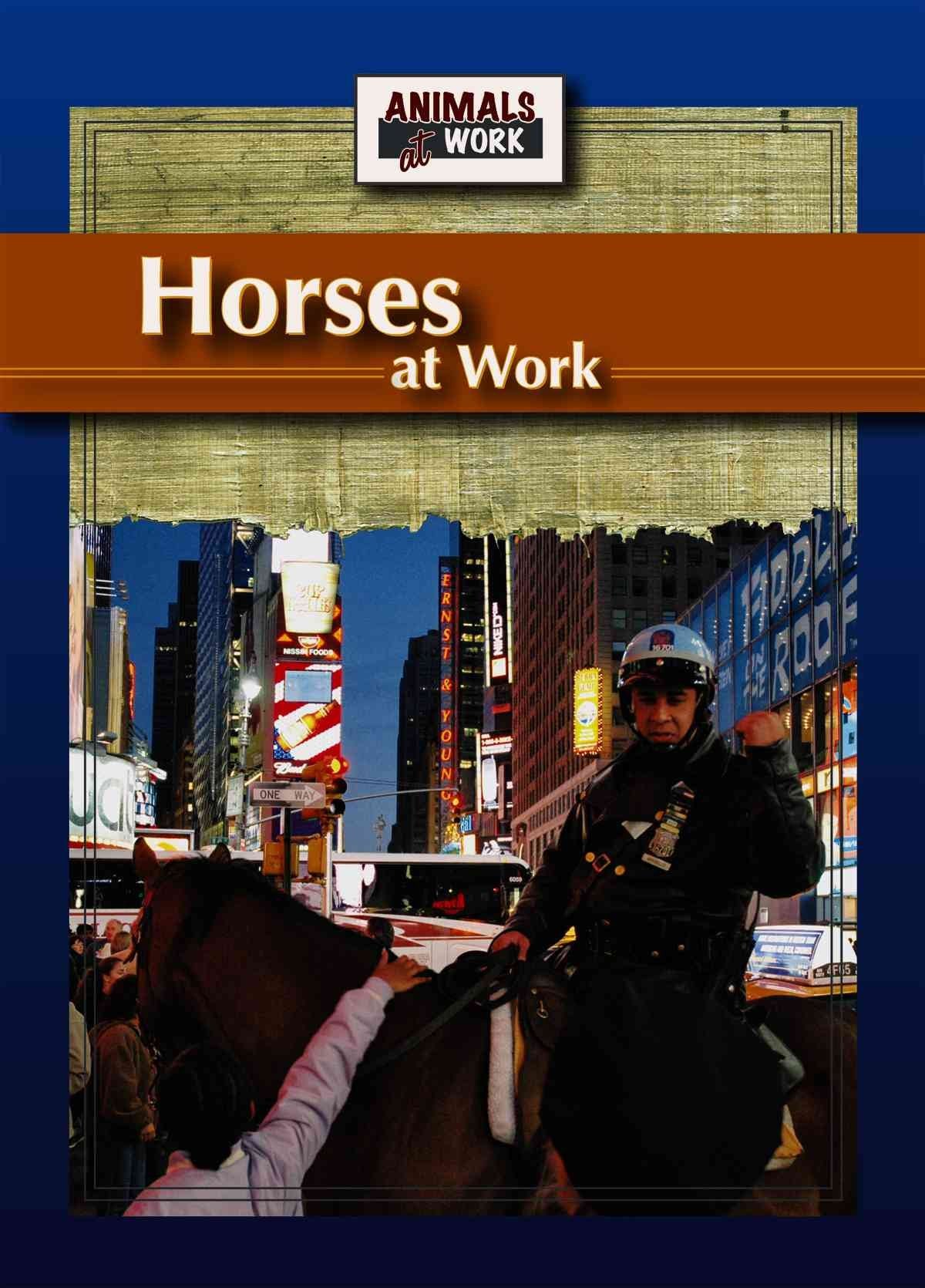 Horses at Work (Animals at Work),Used