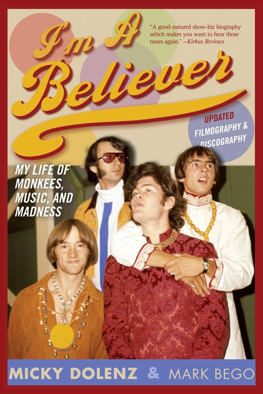 I'M A Believer: My Life Of Monkees, Music, And Madness,Used